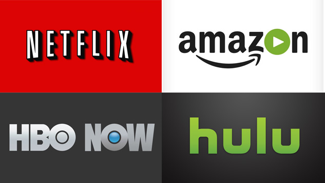 Netflix, Amazon Prime, and HBO Now