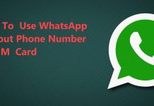 WhatsApp Without A Phone Number Or SIM Card