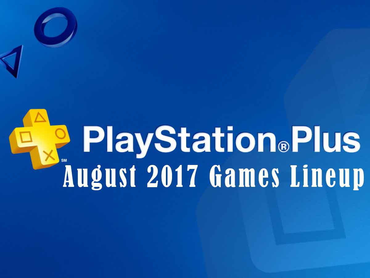 Ps Plus Free Games For August 2017 Revealed A Special Treat For All Ps3 Ps4 And Ps Vita Fans Mobipicker