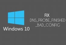 DNS_PROBE_FINISHED_BAD_CONFIG