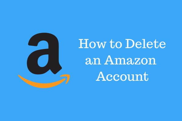 how to delete amazon account