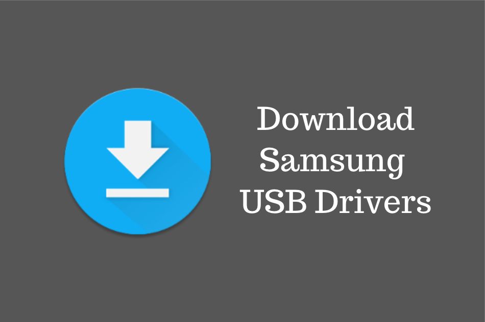 Snavset sammentrækning Behov for Download Samsung USB Drivers for Windows 10 (32 / 64-bit) - MobiPicker